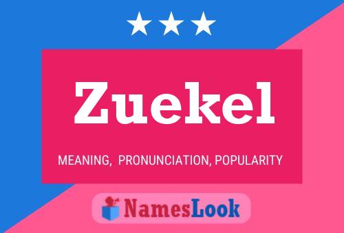 Poster del nome Zuekel