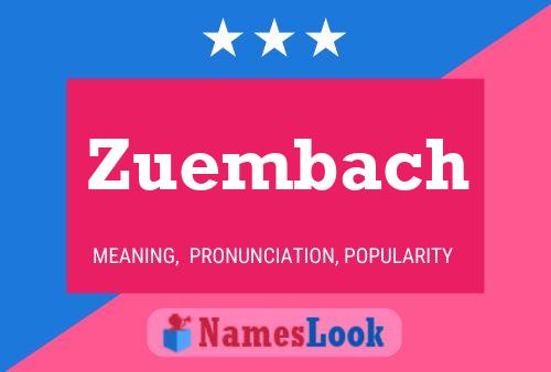 Poster del nome Zuembach