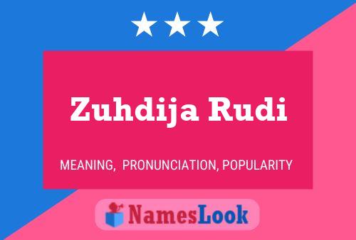 Poster del nome Zuhdija Rudi