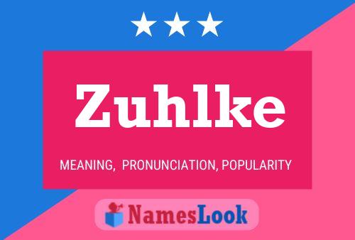 Poster del nome Zuhlke