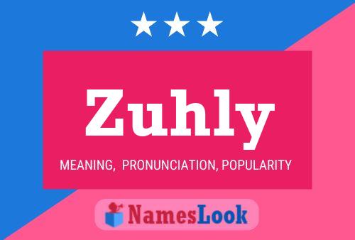 Poster del nome Zuhly