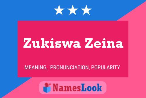 Poster del nome Zukiswa Zeina