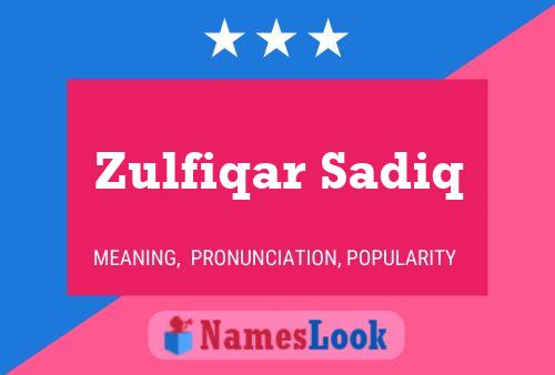 Poster del nome Zulfiqar Sadiq