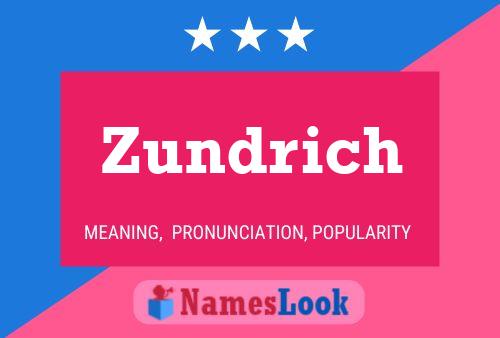 Poster del nome Zundrich