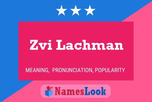 Poster del nome Zvi Lachman